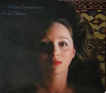 Album Rachel Sutton: A Million Conversations