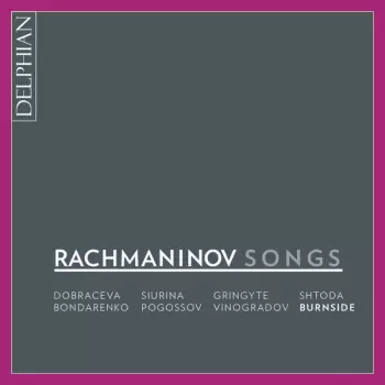 Sergei Vasilyevich Rachmaninoff: Songs