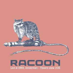 2CD Racoon: Live At HMH, Amsterdam - Theatre Show 2016