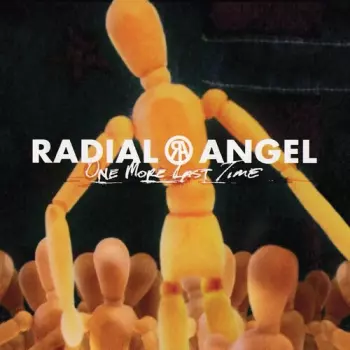 Radial Angel: One More Last Time