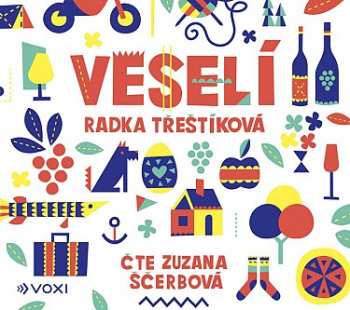 Album Radka Třeštíková: Veselí