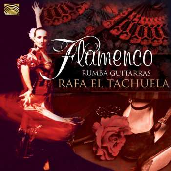 CD Rafa El Tachuela: Flamenco Rumba Guitarras