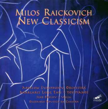 Album Raickovich / Tan / Frolov / Mso: New Classicism
