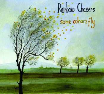 Album Rainbow Chasers: Some Colours Fly