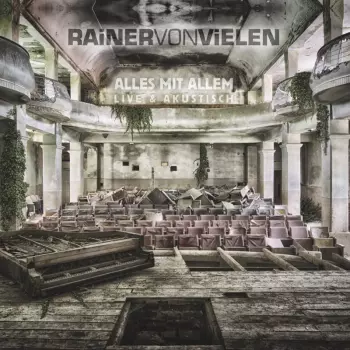Rainer von Vielen: Alles Mit Allem: Live