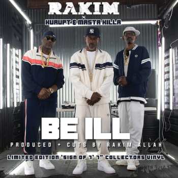 SP Rakim: Be Ill