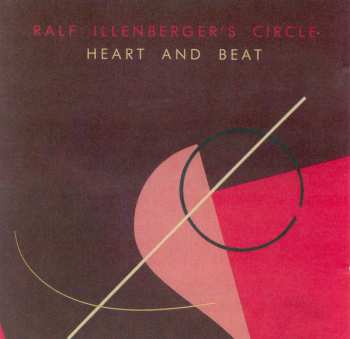 Album Ralf Illenberger's Circle: Heart And Beat