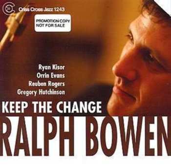 Album Ralph Bowen Quintet: Keep The Change