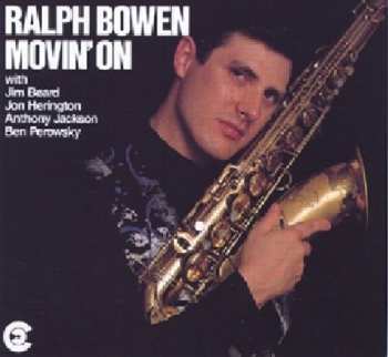 Album Ralph Bowen Quintet: Movin' On