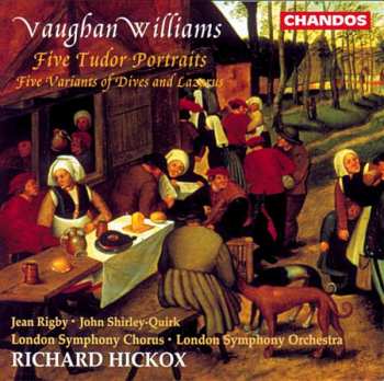 Album The London Symphony Orchestra: Five Tudor Portraits / Five Variants Of Dives And Lazarus