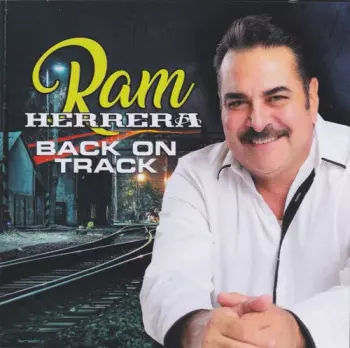 Ramiro "Ram" Herrera: Back On Track