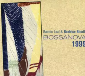Ramón Leal: Bossanova 1999