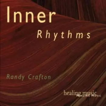Randy Crafton: Inner Rhythms