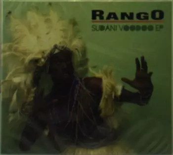 Rango: Sudani Voodoo EP