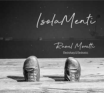 Album Raoul Moretti: Isolamenti