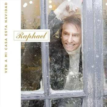 CD Raphaël: Ven A Mi Casa Esta Navidad