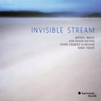 Jean-Guihen Queyras: Invisible Stream