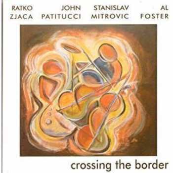 Album John Patitucci: Crossing The Border
