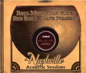 Raul Malo: The Nashville Acoustic Sessions