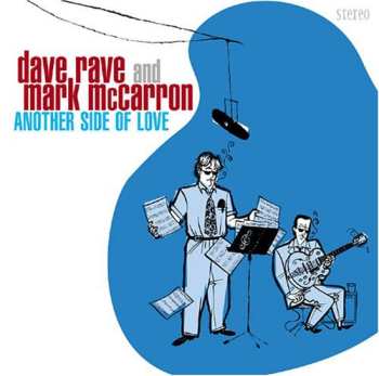 Album Rave,dave / Mccarron,mark: Another Side Of Love