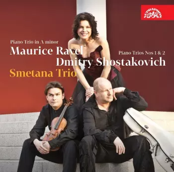 Ravel, Šostakovič: Klavírní tria