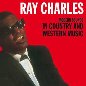 Album Ray Charles: Modern Sounds In Country & Western Music