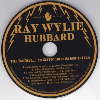 CD Ray Wylie Hubbard: Tell The Devil... ...I'm Gettin' There As Fast As I Can