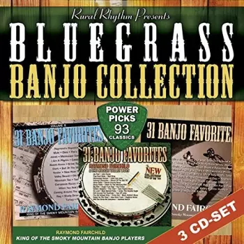 Raymond Fairchild: Bluegrass Banjo Collection