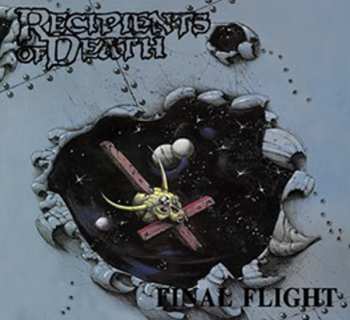 CD Recipients Of Death: Recipients Of Death / Final Flight