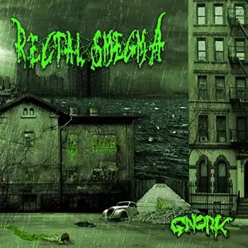 Rectal Smegma: Gnork