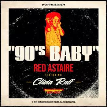 Red Astaire: 90´s Baby