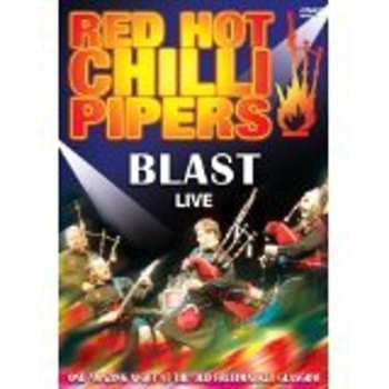 Album Red Hot Chilli Pipers: Blast - Live