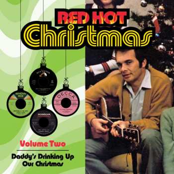 Album Red Hot Christmas 2: Daddy's Drinking Up / Various: Red Hot Christmas 2: Daddy's Drinking Up