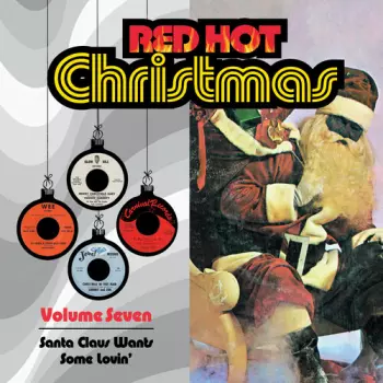Red Hot Christmas 7: Santa Claus Wants Some / Var: Red Hot Christmas 7: Santa Claus Wants Some / Var