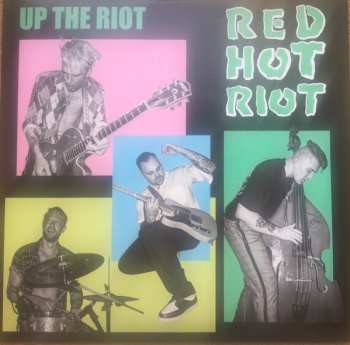 Album Red Hot Riot: Up The Riot