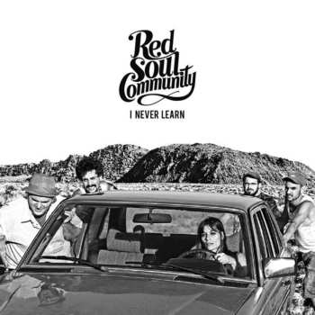 CD Red Soul Community: I Never Learn