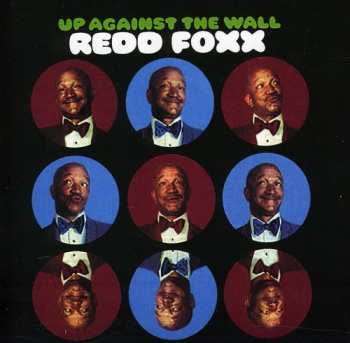 Album Redd Foxx: Up Against The Wall