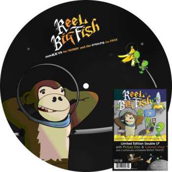 2LP Reel Big Fish: Monkeys For Nothin' And The Chimps For Free PIC | CLR | LTD