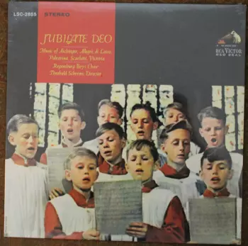 Jubilate Deo: Music Of Aichinger, Allegri, Di Lasso, Palestrina, Scarlatti, Victoria