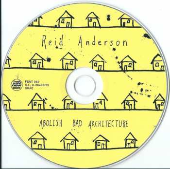 CD Reid Anderson: Abolish Bad Architecture