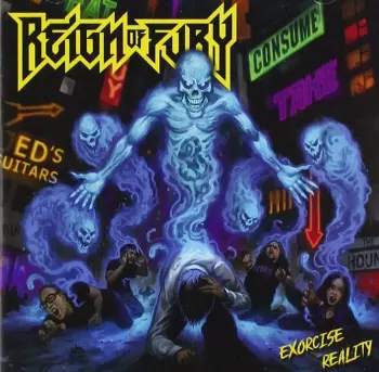 Reign Of Fury: Exorcise Reality