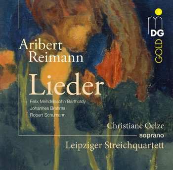 Album Reimann / Leipzig String Quartet / Oelze,christian: Songs