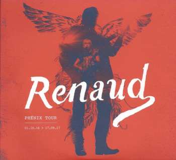 2CD/2DVD/Coffret Renaud: Phénix Tour DLX | LTD