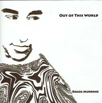 Album Renzo Murrone: Out Of This World 