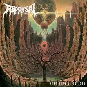 Reprisal: None Survive The Sun