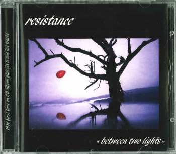 CD Résistance: Between Two Lights