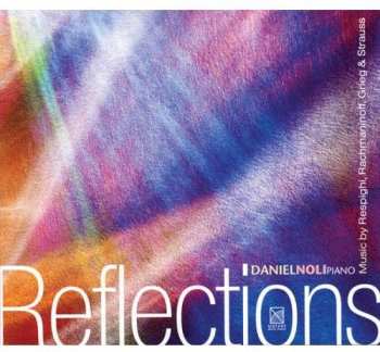 Album Respighi / Rachmaninoff / Grieg / Strauss / Noli: Reflections