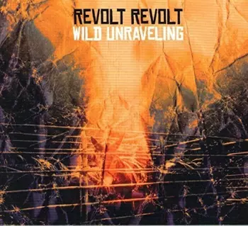 Revolt Revolt: Wild Unraveling