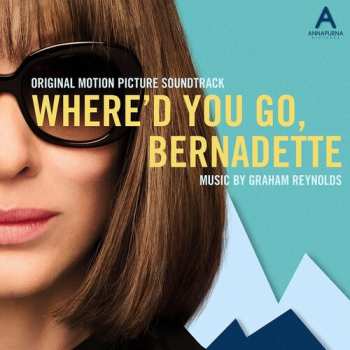 Album Reynolds,graham: Where'd You Go Bernadette
