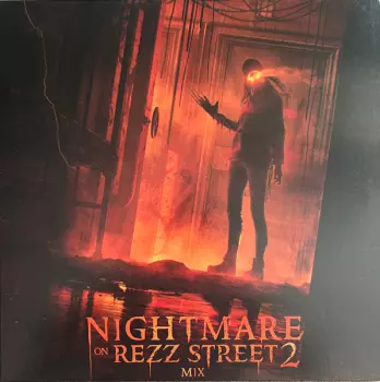 Nightmare On Rezz Street 2 Mix